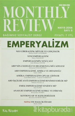 Monthly Review Bağımsız Sosyalist Dergi Sayı: 5 / Mayıs 2006