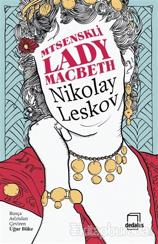 Mtsenskli Lady Macbeth Nikolay Leskov