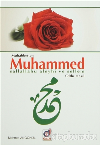 Muhabbetten Muhammed (s.a.v) Oldu Hasıl Mehmet Ali Gönül