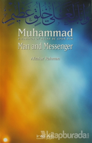 Muhammad Man and Messenger %20 indirimli Afzalur Rahman