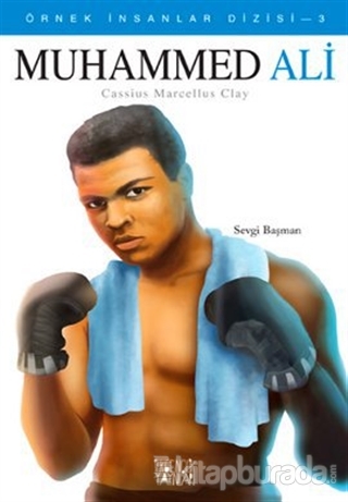 Muhammed Ali / Cassius M. Clay Sevgi Başman