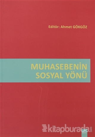 Muhasebenin Sosyal Yönü Ahmet Gökgöz