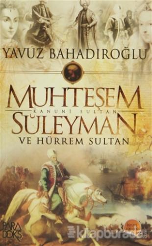 Muhteşem Kanuni Sultan Süleyman ve Hürrem Sultan (Cep Boy) %50 indirim