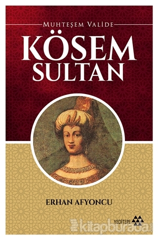 Muhteşem Valide Kösem Sultan Erhan Afyoncu