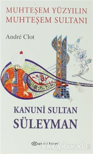 Kanuni Sultan Süleyman (Cep Boy) %25 indirimli Andre Clot
