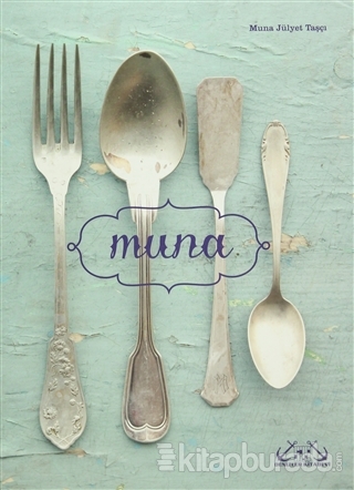 Muna'nın Yemek Kitabı (Ciltli)