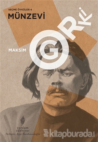 Münzevi - Seçme Öyküler 4 Maksim Gorki