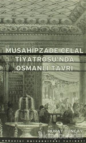 Musahipzade Celal Tiyatrosu'nda Osmanlı Tavrı %15 indirimli Murat Tunc