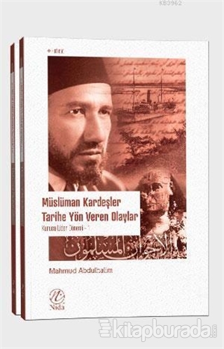 Müslüman Kardeşler Tarihe Yön Veren Olaylar 1-2 (2 Kitap Takım) A. Abd