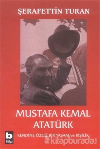 Mustafa Kemal Atatürk %20 indirimli Şerafettin Turan