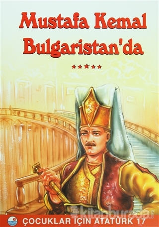 Mustafa Kemal Bulgaristan'da Mehmet Hengirmen