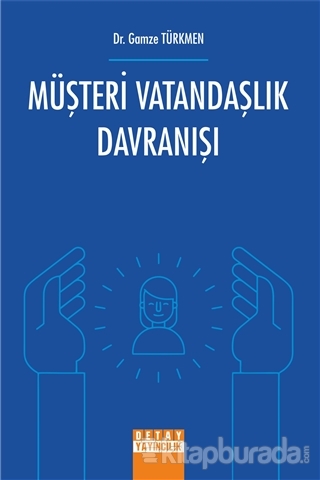 Müşteri Vatandaşlık Davranışı Gamze Türkmen
