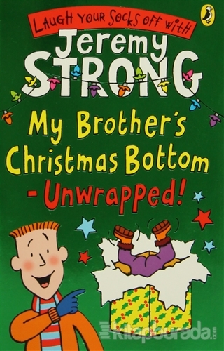 My Brother's Christmas Bottom - Unwrapped! Jeremy Strong