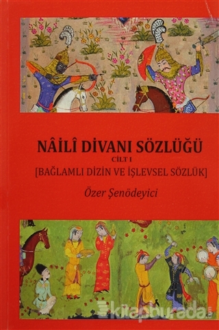 Naili Divanı Sözlüğü (2 Cilt Takım)