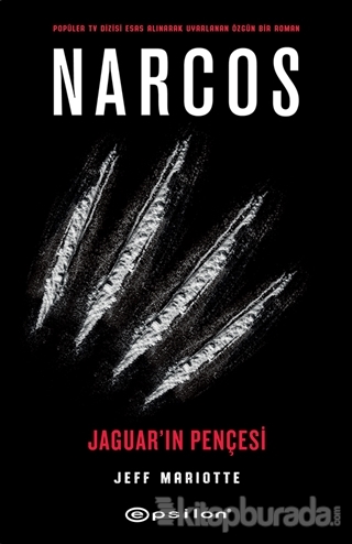 Narcos - Jaguar'ın Pençesi Jeff Mariotte
