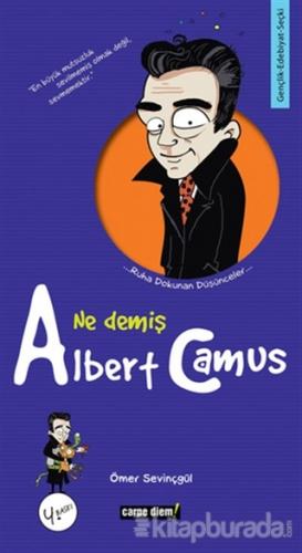 Ne Demiş Albert Camus