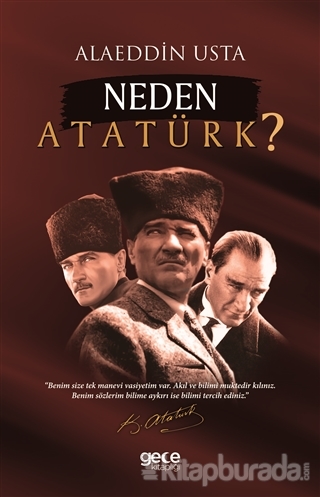 Neden Atatürk? Alaeddin Usta