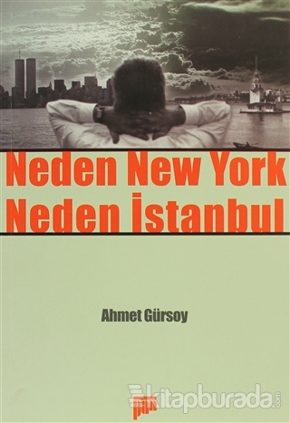 Neden New York Neden İstanbul %15 indirimli Ahmet Gürsoy