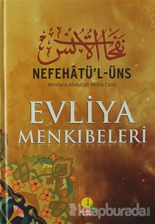 Nefehatü'l-Üns Evliya Menkibeleri (Şamua) (Ciltli)