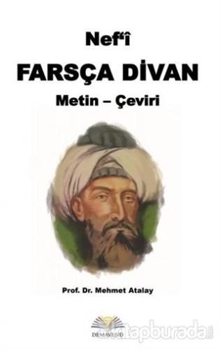 Nef'i Farsça Divan Metin - Çeviri Mehmet Atalay