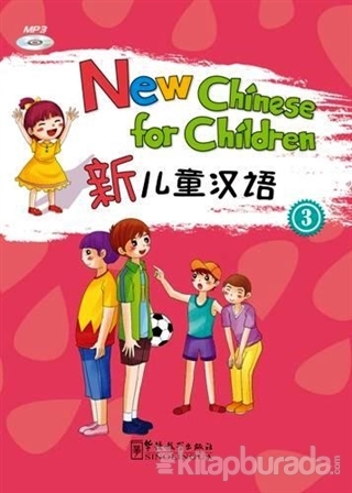 New Chinese for Children 3 Liu Xun