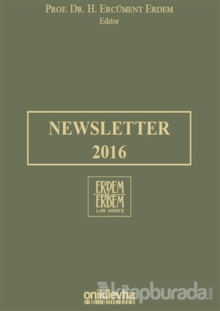 Newsletter 2016 (Ciltli) H. Ercüment Erdem