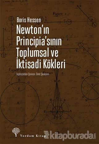 Newton'ın Principia'sının Toplumsal ve İktisadi Kökleri Boris Hessen