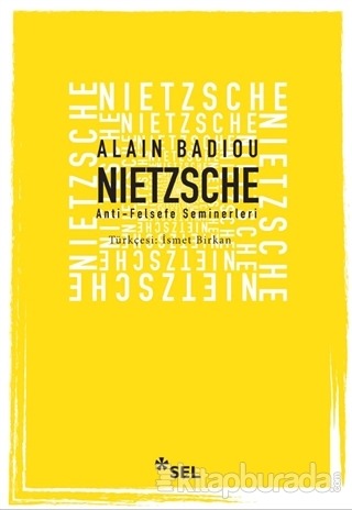 Nietzsche Anti Felsefe Seminerleri Alain Badiou