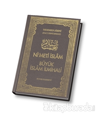 Nimet-i İslam Büyük İslam İlmihali (Ciltli) Mehmet Zihni Efendi