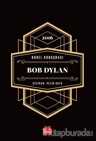 Nobel Konuşması - Bob Dylan Bob Dylan