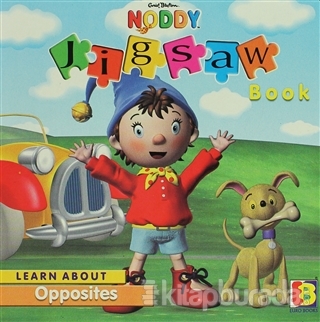 Noddy Jigsaw Book: Learn About Opposites