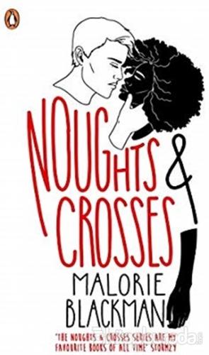 Noughts and Crosses Malorie Blackman
