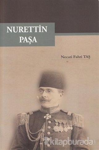 Nurettin Paşa %15 indirimli Necati Fahri Taş