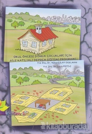 Okul Öncesi Dönem Çocukları İçin Aile Katılımlı Deprem Eğitimi Programı