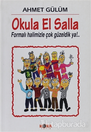 Okula El Salla Ahmet Gülüm