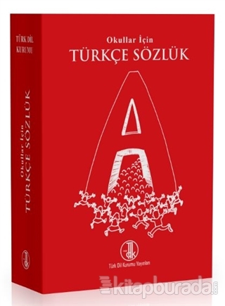 Okullar İçin Türkçe Sözlük (Kırmızı) Kolektif