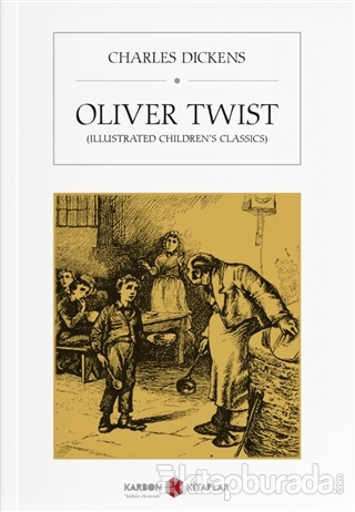 Oliver Twist (Illustrated Children's Classics)