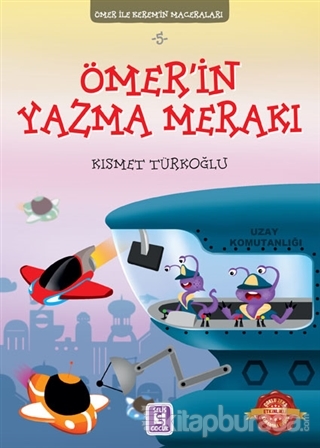 Ömer'in Yazma Maceraları %15 indirimli Kısmet Türkoğlu