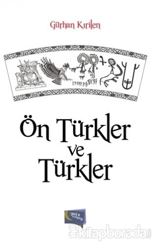 Ön Türkler ve Türkler