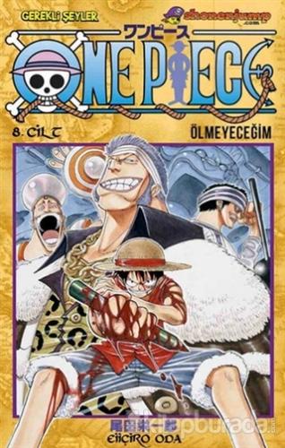 One Piece 8 - Ölmeyeceğim %15 indirimli Eiiçiro Oda