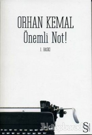 Önemli Not! Orhan Kemal
