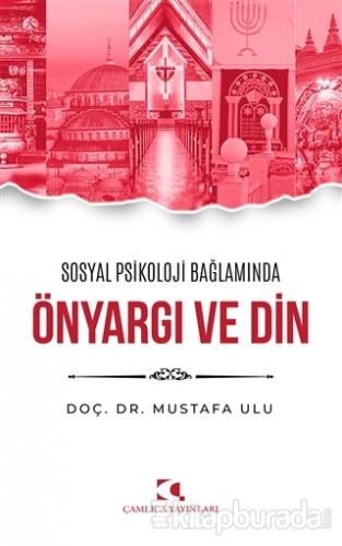 Önyargı ve Din Mustafa Ulu