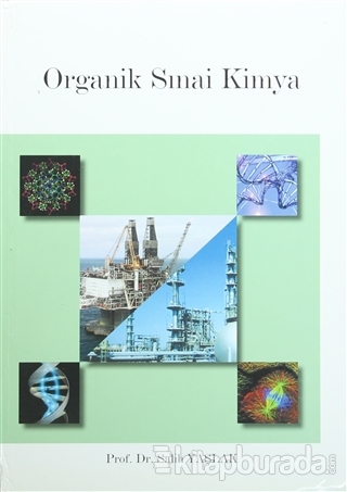 Organik Sınai Kimya (Ciltli)