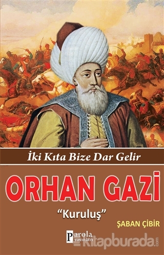 Orhan Gazi "Kuruluş"