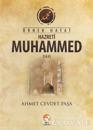 Örnek Hayat Hazreti Muhammed (s.a.v.) %35 indirimli Ahmet Cevdet Paşa