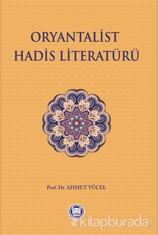 Oryantalist Hadis Literatürü Ahmet Yücel