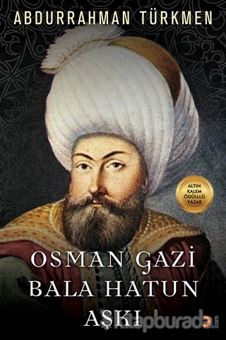 Osman Gazi Bala Hatun Aşkı Abdurrahman Türkmen