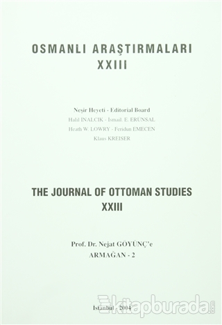 Osmanlı Araştırmaları - The Journal of Ottoman Studies Sayı: 23 Kolekt