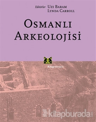 Osmanlı Arkeolojisi Derleme