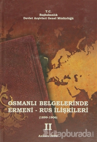 Osmanlı Belgelerinde Ermeni - Rus İlişkileri 3. Cilt